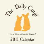 The DAILY CORGI 2011 CALENDAR!